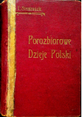 Porozbiorowe dzieje Polski 1910 r.