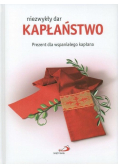 Kapłaństwo Niezwykły dar