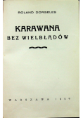 Karawana bez wielbłądów 1929r