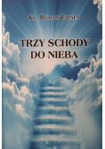 Trzy schody do Nieba