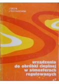 Urządzenia do obróbki cieplnej w atmosferach regulowanych