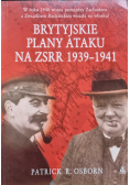 Brytyjskie plany ataku na ZSRR 1939 1941