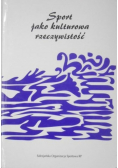 Sport jako kulturowa rzeczywistość