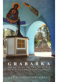 Grabarka 300 lat cudu na świętej górze