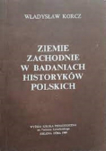 Ziemie zachodnie w badaniach historyków polskich