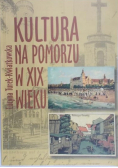 Kultura na pomorzu w XIX wieku
