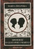 Opowieść o Gustawie i Maryli