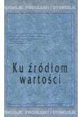 Ku źródłom wartości