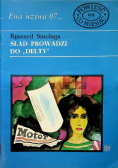 Ślad prowadzi do delty