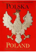 Polska Dumna historia wielka przyszłość