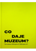 Co się nadaje do muzeum