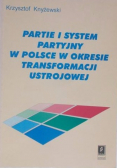 Partie i system partyjny w Polsce w okresie ustrojowej