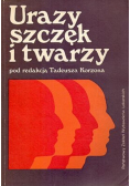 Urazy szczęk i twarzy