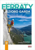Najpiękniejsze ferraty. Jezioro Garda w.2