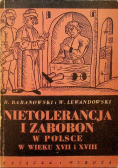 Nietolerancja i zabobon w Polsce w wieku XVII i XVIII 1950 r.