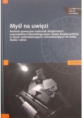 Myśl na uwięzi