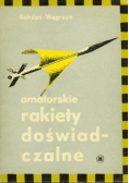 Amatorskie rakiety doświadczalne