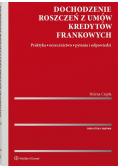 Dochodzenie roszczeń z umów kredytów frankowych
