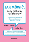 Jak mówić żeby maluchy nas słuchały