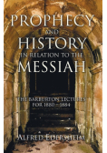 Prophecy and History in Relation to the Messiah
