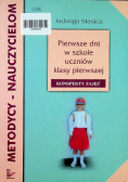 Pierwsze dni w szkole uczniów klasy pierwszej
