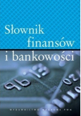 Słownik finansów i bankowości