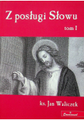Z posługi Słowu tom 1