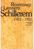 Rozmowy z Leonem Schillerem 1923-1953