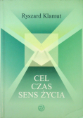 Cel czas sens życia