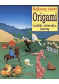 Bajkowy Świat Origami Ludziki Zwierzęta Kwiaty