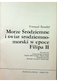 Morze Śródziemne i świat śródziemnomorski w epoce Filipa II