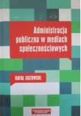 Administracja publiczna w mediach społecznych