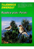 Tajemnice zwierząt Rzadkie ptaki Polski