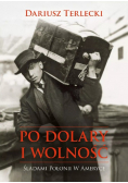 Po dolary i wolność