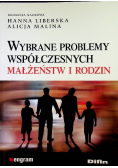Wybrane problemy współczesnych małżeństw i rodzin