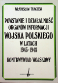 Powstanie i działalność organów informacji wojska polskiego w latach 1943 - 1948