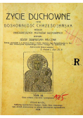 Życie duchowne czyli doskonałość chrześcijańska Tom III 1924 r.