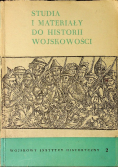 Studia i materiały do historii wojskowości tom XVI część 2