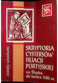 Skryptoria cystersów filiacji portyjskiej na Śląsku do końca XIII w