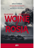 Dlaczego przegramy wojnę z Rosją