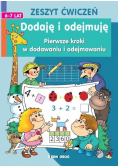 Dodaję i odejmuję. Pierwsze kroki w dodawaniu i..