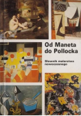 Od Maneta do Pollocka