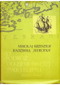 Podróż do Ziemi Świętej Syrii i Egiptu 1582 - 1584