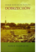 Dzieje kościelne parafii Dobrzechów