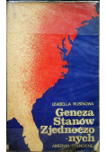 Geneza Stanów Zjednoczonych Ameryki Północnej