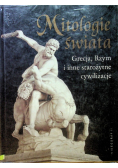 Mitologia świata Grecja Rzym  i inne starożytne cywilizacje
