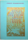 Technologia dawnych odlewów artystycznych