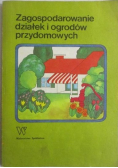 Zagospodarowanie działek i ogrodów przydomowych
