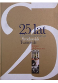 25 lat Duszpasterstwa Środowisk Twórczych. Księga Jubileuszowa
