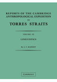 Reports of the Cambridge Anthropological Expedition to Torres Straits